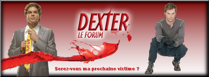 Dexter, le forum